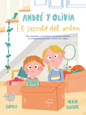 cover image of André y Olivia y el secreto del orden